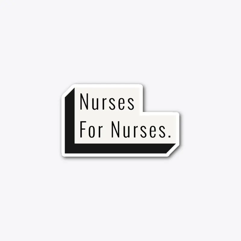 Nurses for nurses fun Shirt for nurses