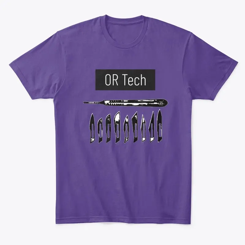 OR Tech fun Shirt for nurses surgeons